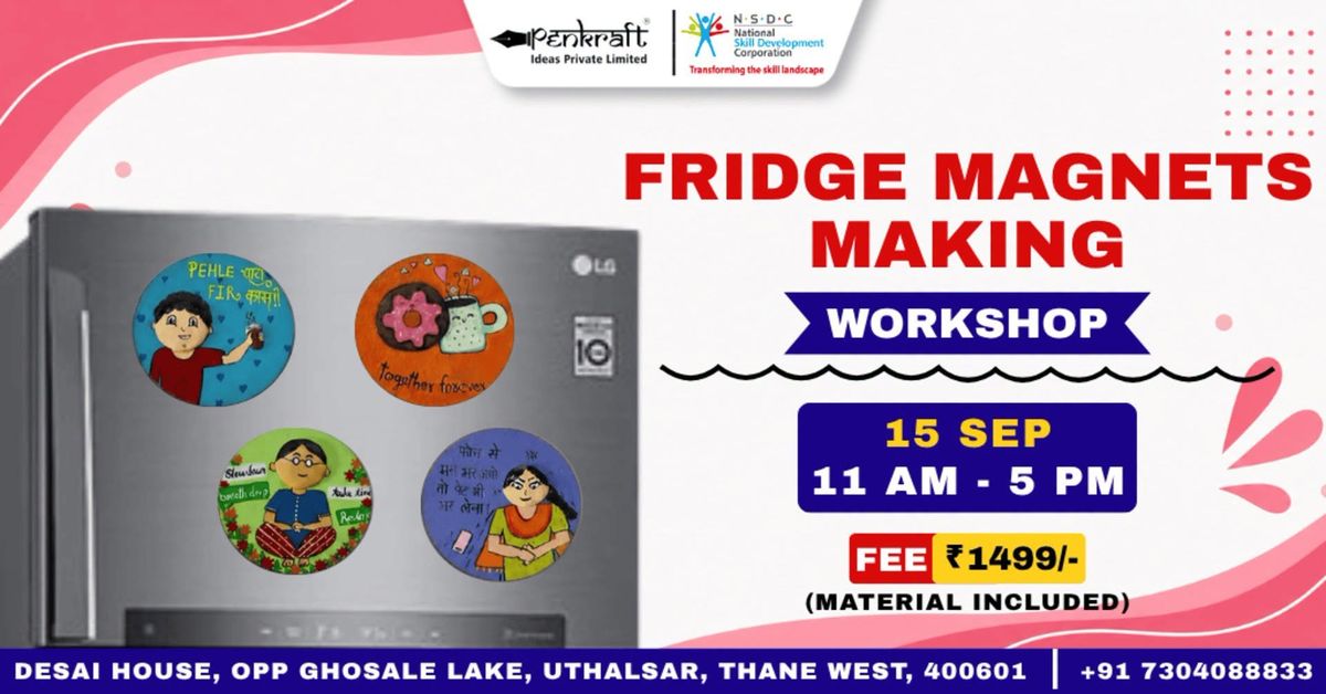 Fridge Magnets Making Workshop